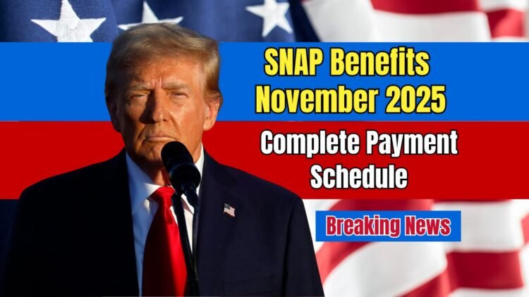 SNAP Benefits November 2025 – Complete Payment Schedule and Deposit Dates